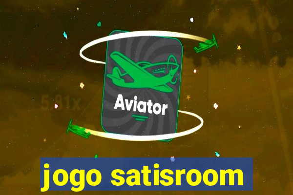 jogo satisroom